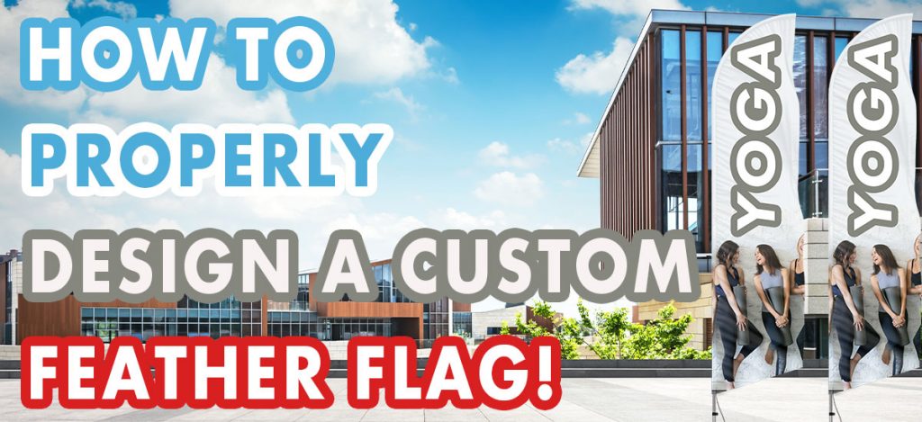 How-to-Design-a-Custom-Feather-Flag