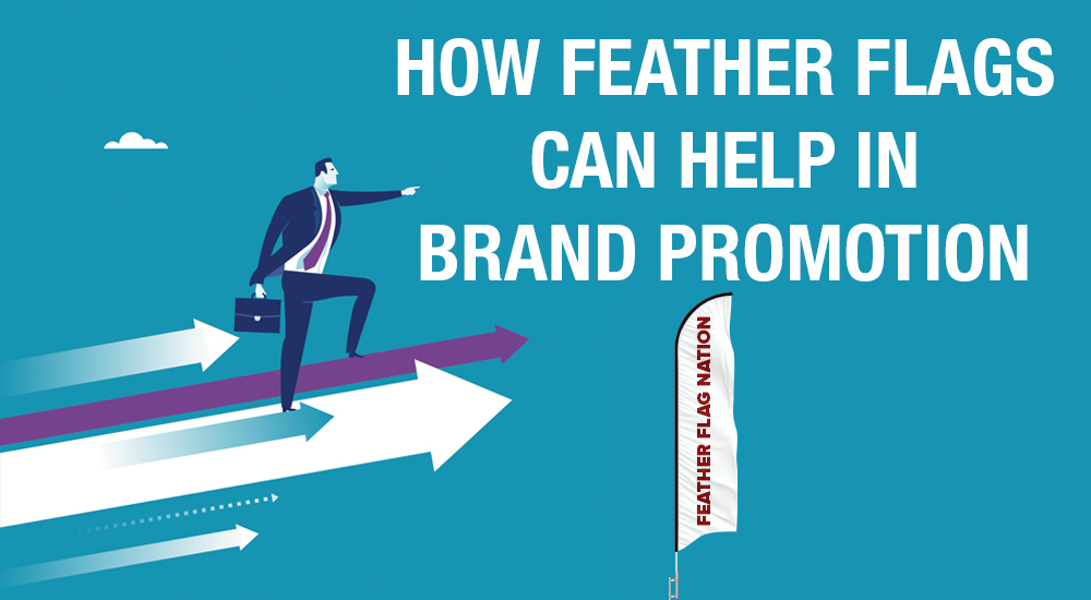 how feather flags can help in brand promotion