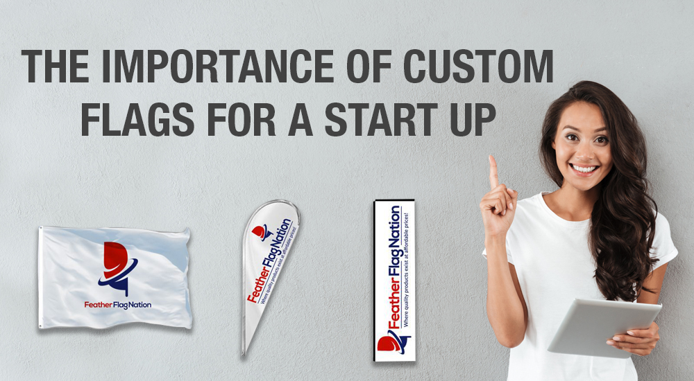 the importance of custom flags for a start up