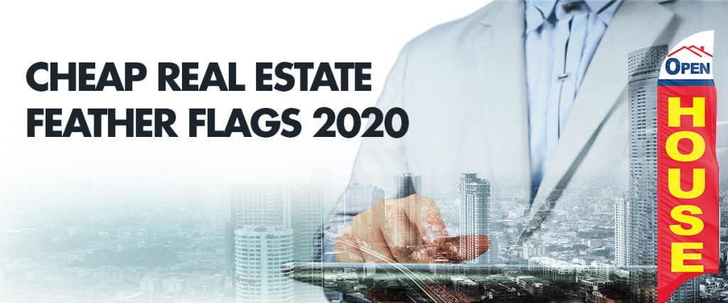 Cheap-Real-Estate-Feather-Flags-2020