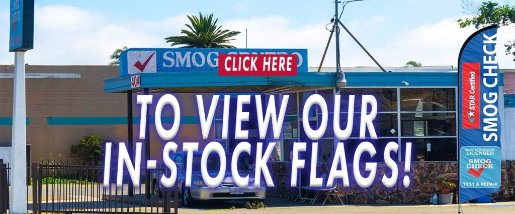 Click-Here-For-Our-In-Stock-Smog Check-Flag-Options