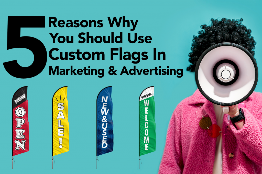 5 Reasons You Should Use Custom Flags in Marketing Cover Feather Flag Nation