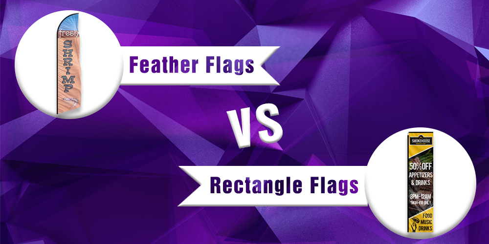 Feather Flags vs Rectangle Flags