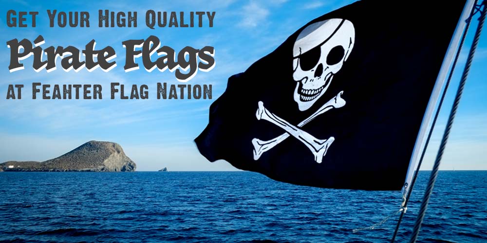 Get Your High Quality Jolly Roger Pirate Flags at FFN