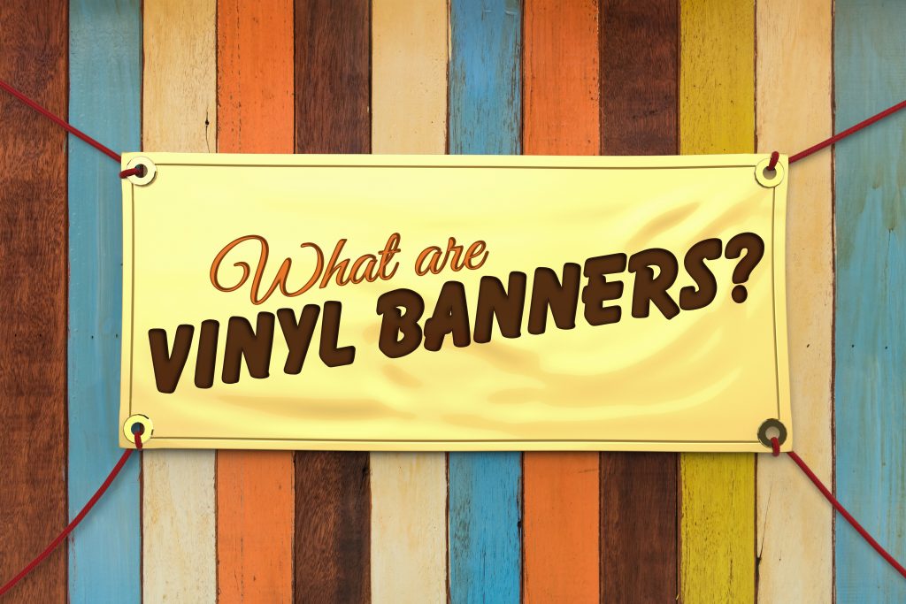 what are vinyl banners?