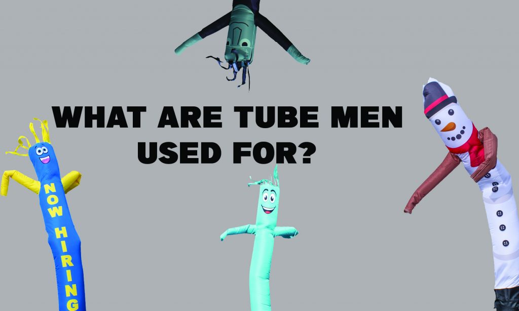 Tube Men